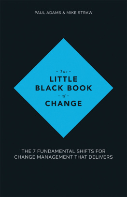 Paul Adams The Little Black Book of Change