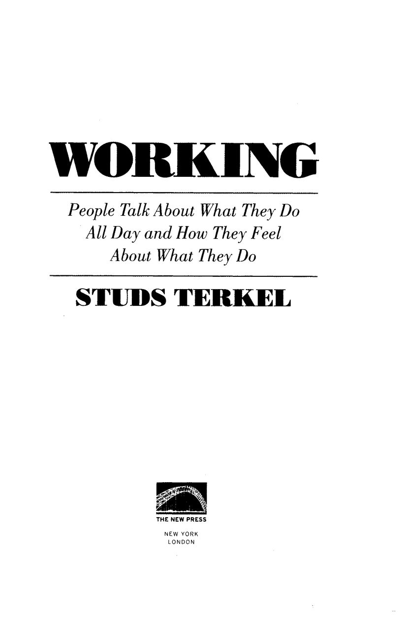 Table of Contents Other Books by Studs Terkel American Dreams Lost and - photo 2