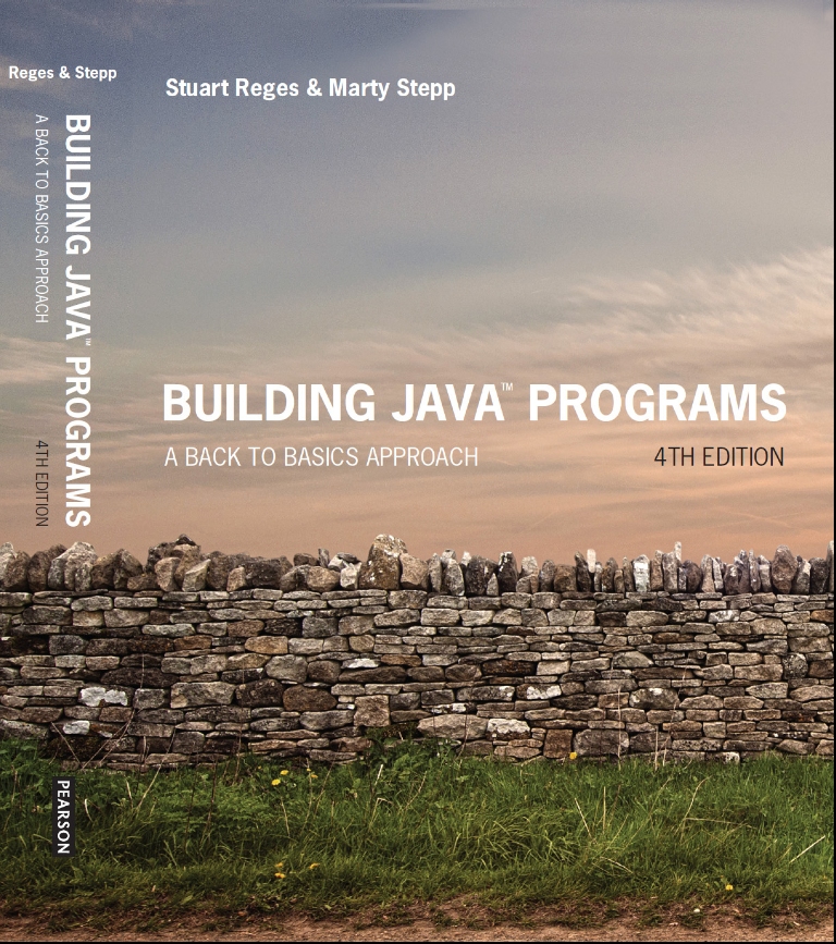 Building Java Programs A Back to Basics Approach Fourth Edition Stuart Reges - photo 1