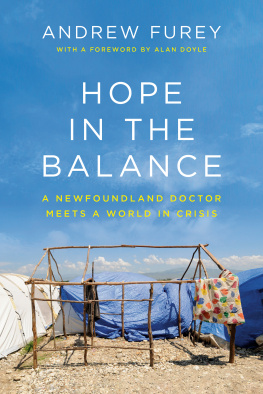 Andrew Furey - Hope in the Balance: A Newfoundland Doctor Meets a World in Crisis