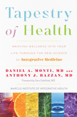 Daniel A. Monti - Tapestry of Health