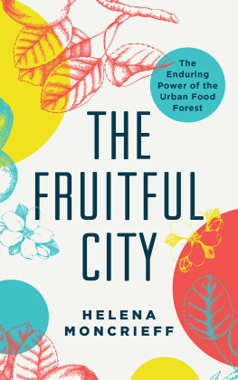 Helena Moncrieff - The Fruitful City