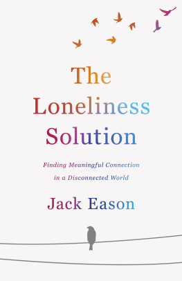 Jack Eason The Loneliness Solution