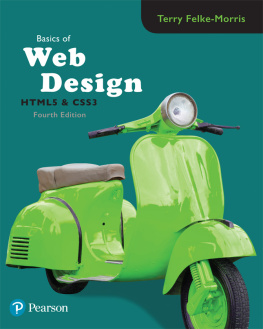 Terry Felke-Morris - Basics of Web Design, 4/e