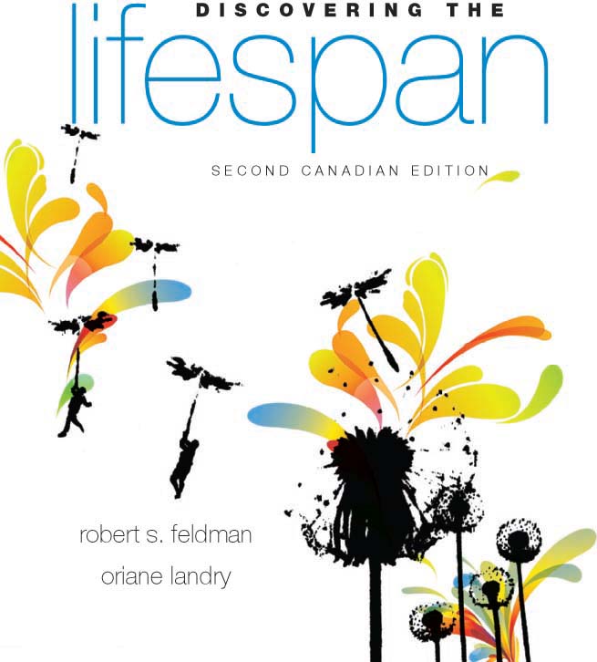 Discovering the Lifespan Second Canadian Edition Robert S Feldman University - photo 1