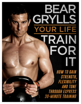 Grylls Bear - Your Life - Train for It