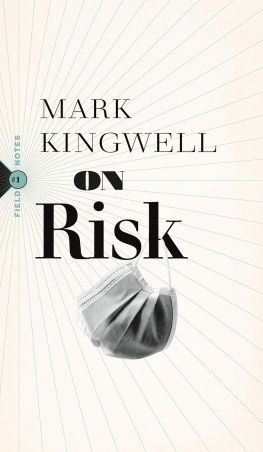 Mark Kingwell - On Risk