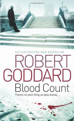 Robert Goddard Blood Count