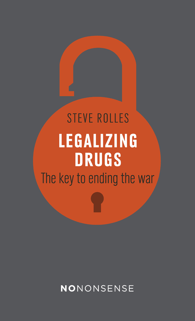 About the author Steve Rolles has been working on drug policy reform with - photo 1