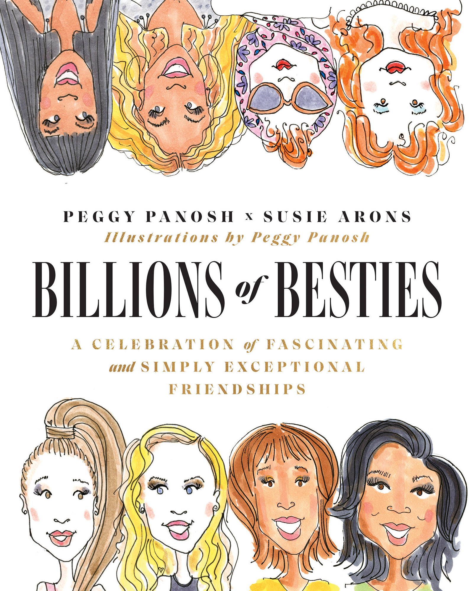 Billions of besties A Celebration of Fascinating and Simply Exceptional Friendships - image 1