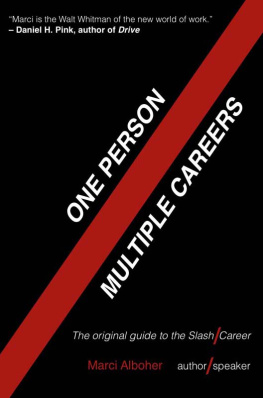 Marci Alboher One Person / Multiple Careers