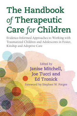 Joe Tucci The Handbook of Therapeutic Care for Children