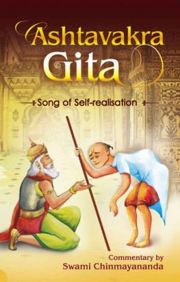 Swami Chinmayananda ASHTAVAKRA GITA - SONG OF SELF - REALISATION