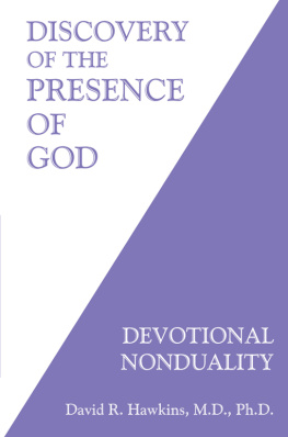 David R. Hawkins - Discovery of the Presence of God: Devotional Nonduality