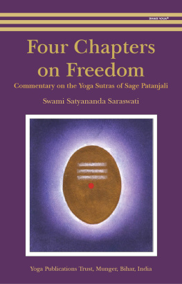 Swami Satyananda Saraswati - Four Chapters on Freedom: Commentary on the Yoga Sutras of Sage Patanjali
