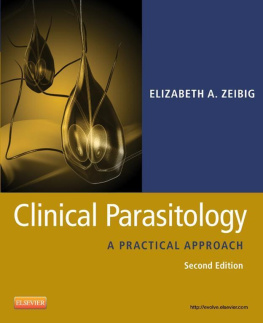 Elizabeth Zeibig - Clinical Parasitology - E-Book: A Practical Approach
