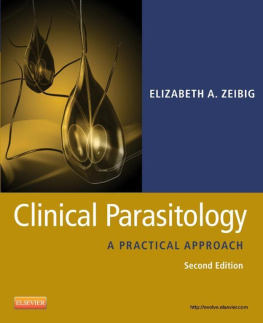 Elizabeth Zeibig Clinical Parasitology - E-Book: A Practical Approach