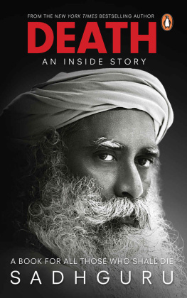 Sadhguru - Death; An Inside Story