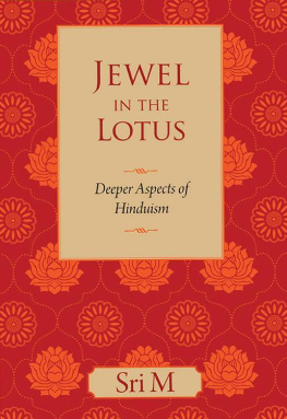 Sri M - Jewel in the Lotus: Deeper Aspects of Hinduism