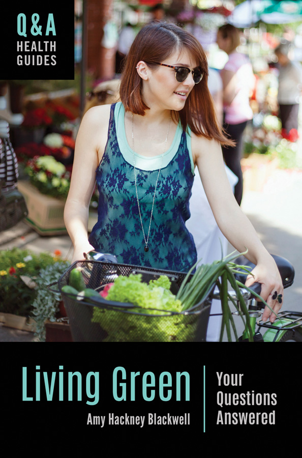 Living Green Recent Titles in QA Health Guides - photo 1