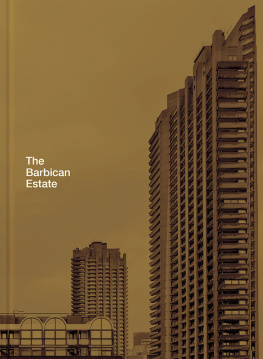 Stefi Orazi The Barbican Estate