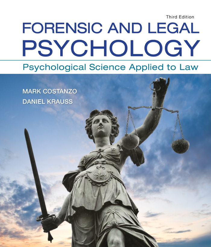 Forensic and Legal Psychology Psychological Science Applied to Law Third - photo 1