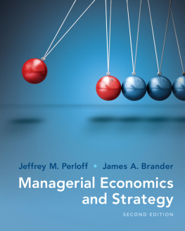 Jeffrey M. Perloff Managerial Economics and Strategy, 2/e