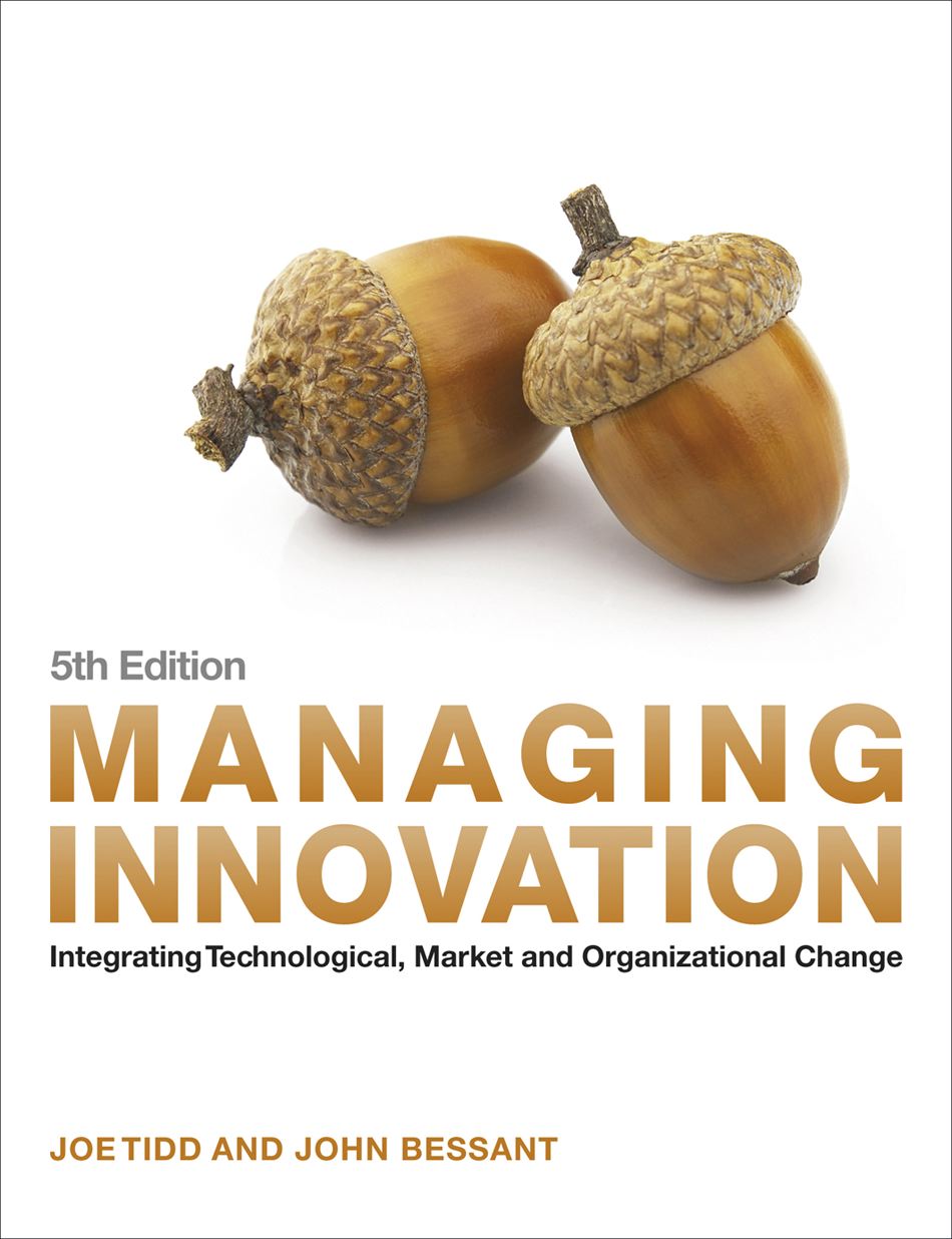 Managing Innovation Integrating Technological Market and Organizational Change - photo 1