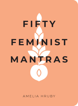 Amelia Hruby Fifty Feminist Mantras