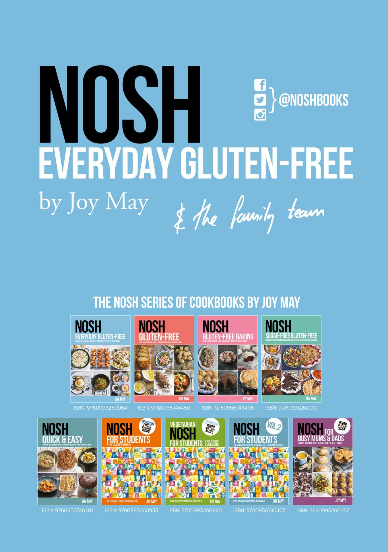 NOSH Everyday Gluten-Free Delicious go-to-recipes for every day of the week - photo 2