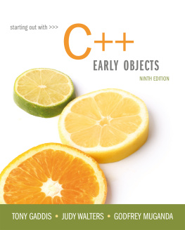 Tony Gaddis Starting Out with C++: Early Objects, 9/e