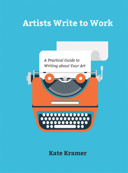 Kate Kramer Artists Write to Work