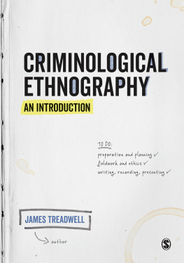 James Treadwell - Criminological Ethnography: An Introduction