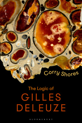 Corry Shores The Logic of Gilles Deleuze