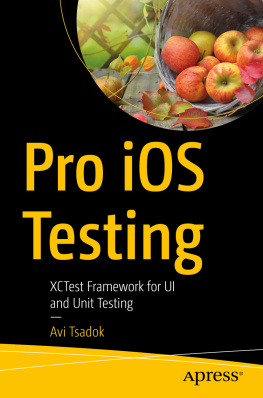 Avi Tsadok - XCTest Framework for UI and Unit Testing