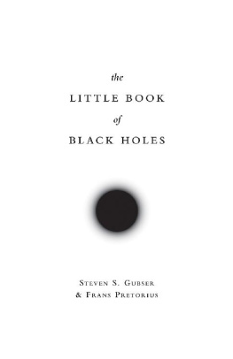 Steven S. Gubser The Little Book of Black Holes