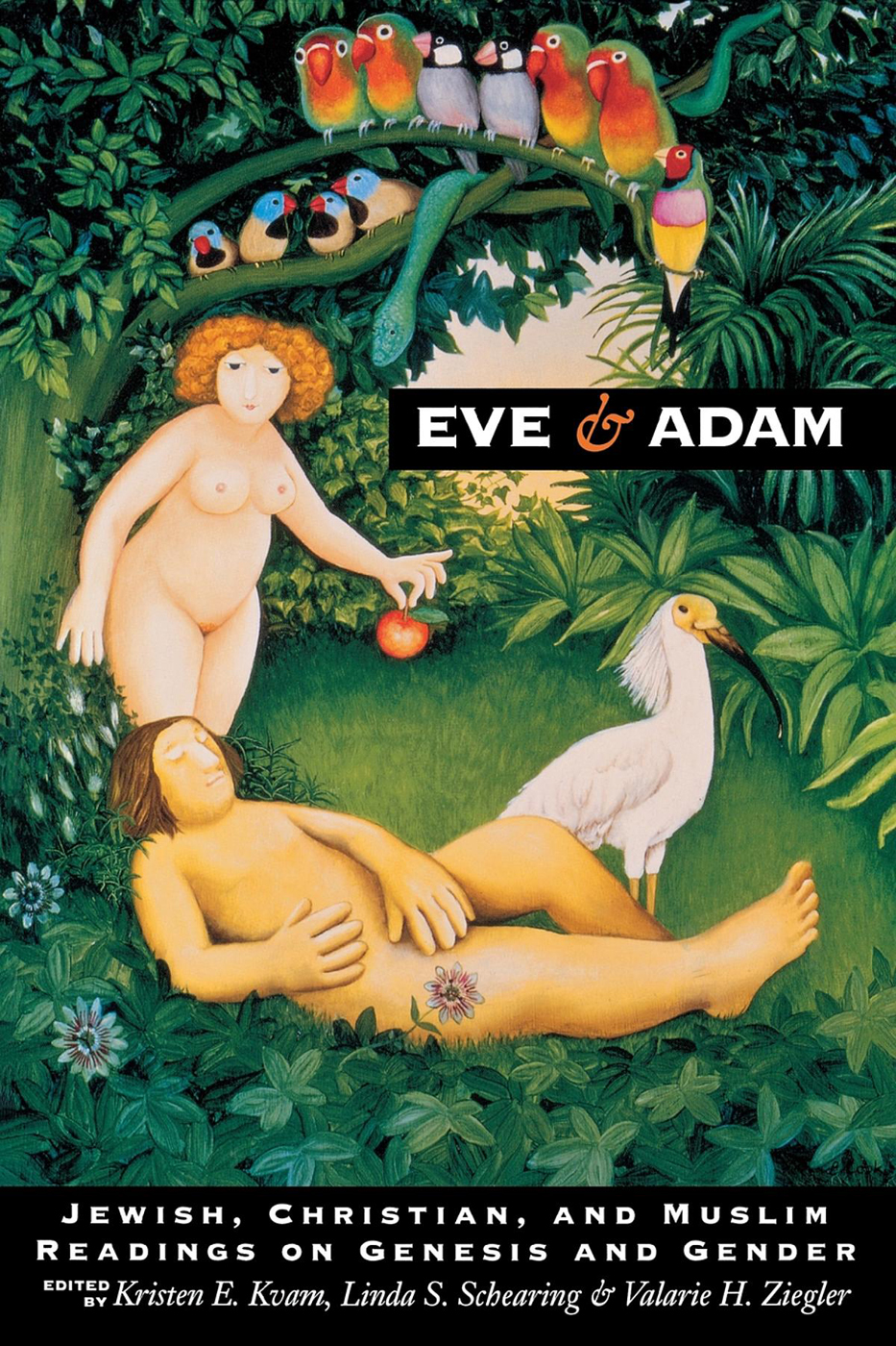 Eve Adam Eve Adam JEWISH CHRISTIAN AND MUSLIM READINGS ON GENESIS AND - photo 1