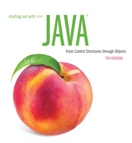 Tony Gaddis - Starting Out with Java: From Control Structures through Objects, 7/e