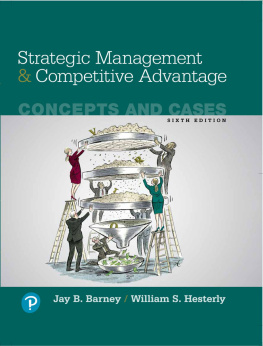 Jay B. Barney - Strategic Management and Competitive Advantage: Concepts and Cases, 6/e