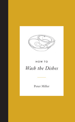 Peter Miller How to Wash the Dishes