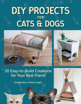 Armelle Rau DIY Projects for Cats and Dogs