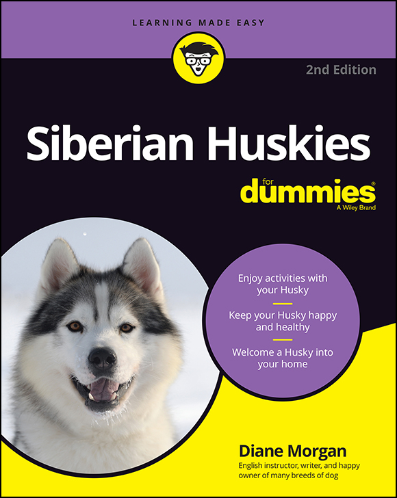 Siberian Huskies For Dummies 2nd Edition Published by John Wiley Sons - photo 1