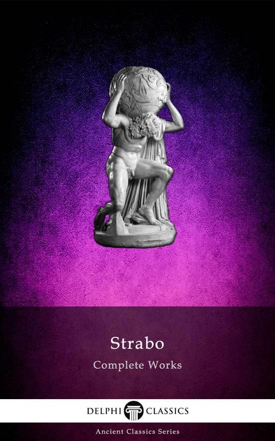 Delphi Complete Works of Strabo - Geography Illustrated Delphi Ancient Classics Book 61 - image 1