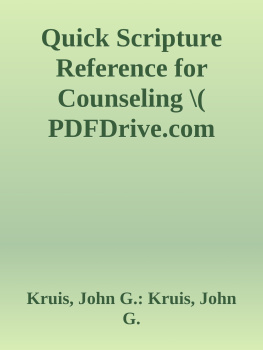 John G. Kruis - Quick Scripture Reference for Counseling