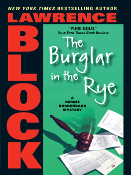 Lawrence Block - The Burglar in the Rye (Bernie Rhodenbarr Mysteries)