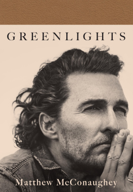 Matthew McConaughey Greenlights