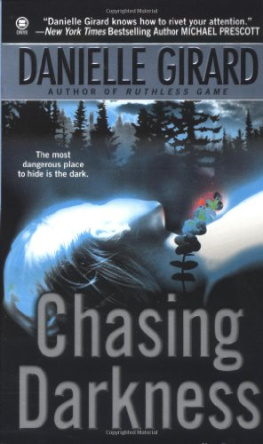 Danielle Girard - Chasing Darkness