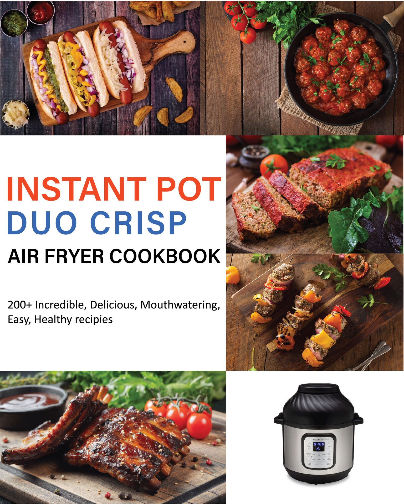 INSTANT POT DUO CRISP AIR FRYER COOKBOOK BY Betty B Peavy TABLE OF - photo 1