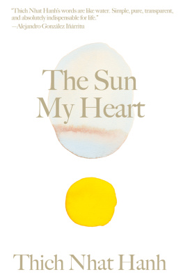 Thich Nhat Hanh The Sun My Heart