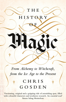 Chris Gosden - The History of Magic